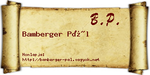 Bamberger Pál névjegykártya